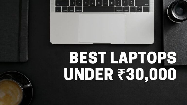 5 Best Laptops Under 30000 in India: Expert Tested (2025)